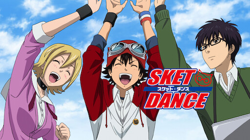 Watch Sket Dance Netflix